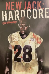 New Jack: Hardcore (2007)