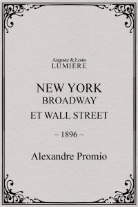 New York, Broadway and Wall Street (1896)