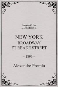 New York, Broadway et Reade Street (1896)