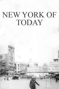 New York of Today (1910)