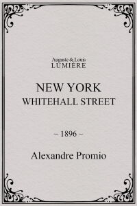 New York, Whitehall Street (1896)