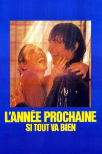Next Year If All Goes Well (1981)