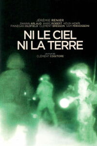 Ni le ciel ni la terre (2015)