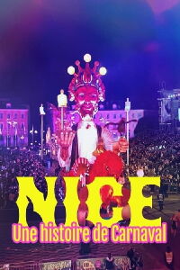 Nice, une histoire de carnaval (2023)
