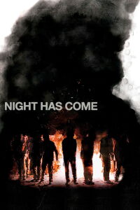 Night Has Come (2025)