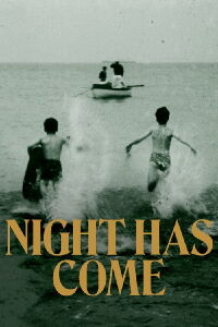 Night Has Come (2019)