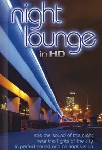 Night Lounge in HD (2010)