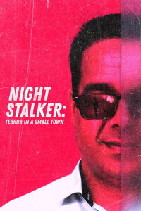 Night Stalker: Terror in a Small Town (2023)