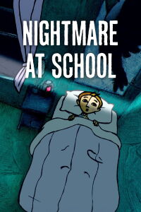 Nightmare at School (2007)