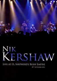 Nik Kershaw - Live at O2 Shephard's Bush Empire (2013)