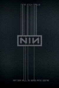 Nine Inch Nails: After All is Said and Done (2013)