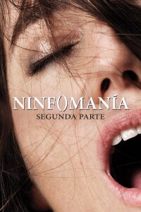 Ninfomanía: segunda parte (2013)
