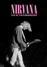 Nirvana: Live at the Paramount (2011)