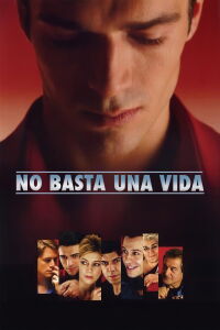 No basta una vida (2007)