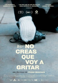 No creas que voy a gritar (2019)