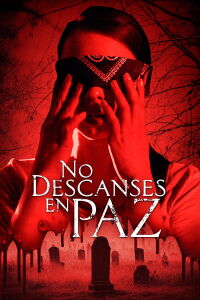 No descanses en paz (2020)