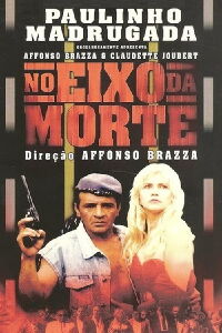 No Eixo da Morte (1998)