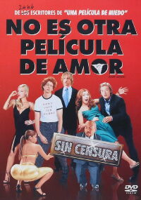No es Otra Película de Amor (2006)