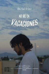 No iré en Vacaciones (2023)