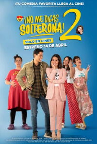 No me digas solterona 2 (2020)