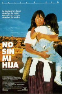 No me iré sin mi hija (1991)