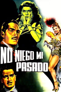 No niego mi pasado (1952)