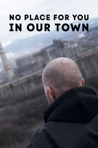 No Place for You in Our Town (2022)
