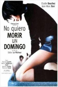 No quiero morir un domingo (1998)