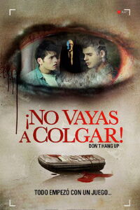 ¡No vayas a colgar! (2016)