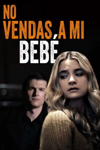 No vendas a mi bebé (2023)