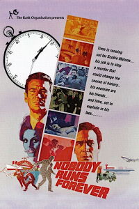 Nobody Runs Forever (1968)
