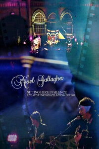 Noel Gallagher: Sitting Here in Silence (2006)