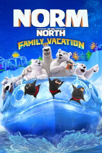 Norma del norte: Vacaciones familiares (2020)