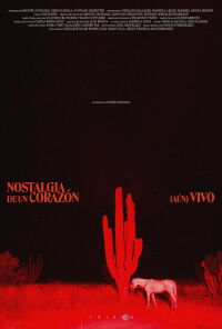Nostalgia de un Corazón (Aún) Vivo (2024)