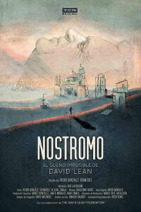 Nostromo: David Lean's Impossible Dream (2017)