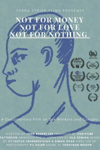 Not for money, not for love, not for nothing (2020)