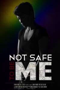 Not Safe to Be Me (2015)