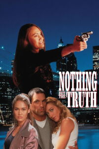 Nothing But the Truth (1995)