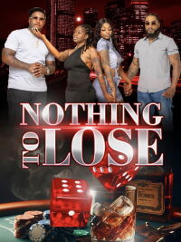Nothing To Lose (2024)