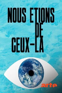 Nous étions de ceux-là (2021)