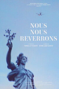 Nous nous reverrons (2021)