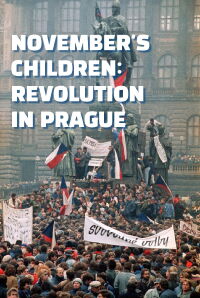 November's Children: Revolution in Prague (1991)