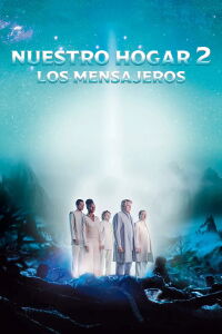 Nuestro hogar 2: Los mensajeros (2024)