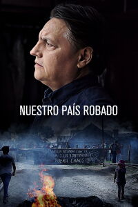 Nuestro país robado (2022)