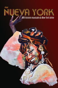 Nueva York: A Musical History of Latin New York (2021)