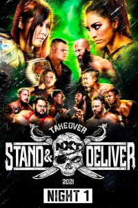 NXT TakeOver: Stand & Deliver (Night 1) (2021)