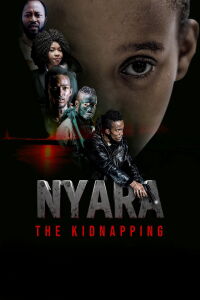 Nyara: The Kidnapping (2020)