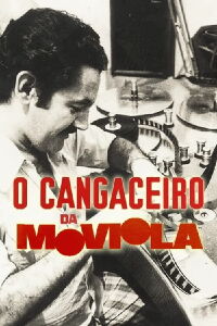 O Cangaceiro da Moviola (2023)
