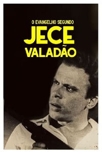 O Evangelho Segundo Jece Valadão (2002)