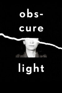 Obscure Light (2017)
